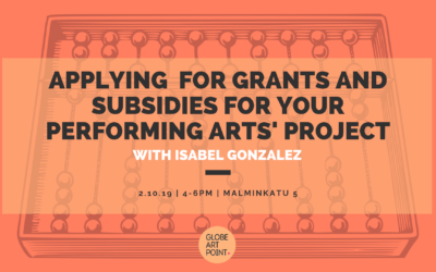 2.10.19 – Applying for grants and subsidies for your performing arts’ project, with Isabel González