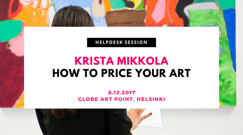 HelpDesk 8.12.2017 – How to price your art with Krista Mikkola