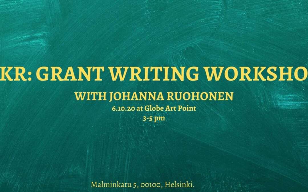 SKR: GRANT WRITING WORKSHOP WITH JOHANNA RUOHONEN, 6.10.20