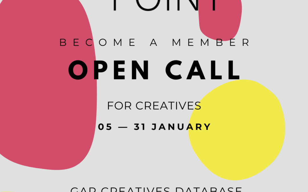 BECOME A MEMBER: OPEN CALL FOR CREATIVES